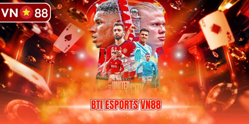BTI Esports VN88